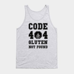 Code 404 No Gluten Detected (black) Tank Top